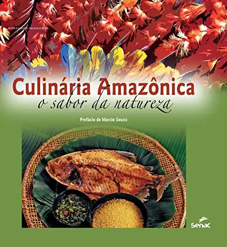 Baixar Culinária amazônica: o sabor da natureza pdf, epub, mobi, eBook