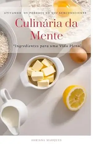 Culinaria da mente – Adriana Marques
