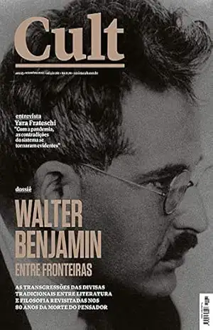 Cult #261 – Walter Benjamin entre fronteiras – Vários Autores