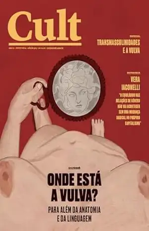 Cult #303 – Onde está a vulva? – Vários autores Cult #303 – Onde está a vulva? – Vários autores
