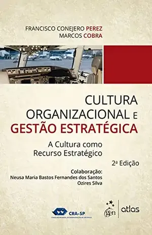 Capa do livro Cultura Organizacional e Gestão Estratégica - Francisco Conejero Perez