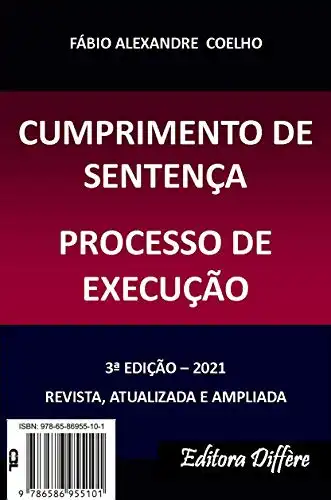 Baixar CUMPRIMENTO DE SENTENÇA E PROCESSO DE EXECUÇÃO – 2021 – 3ª EDIÇÃO pdf, epub, mobi, eBook