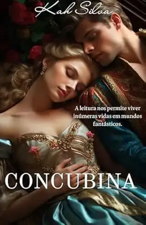 Capa do livro CUNCUBINA: A dor dela vai te consumir. - Kah Silva