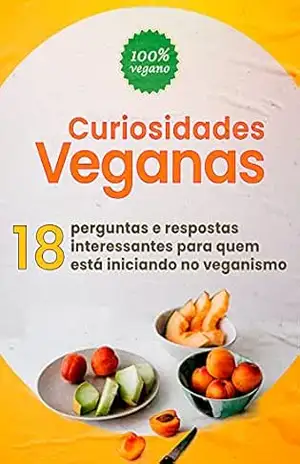 Curiosidades Veganas – O. Tavares
