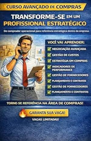 Curso avançado de compras: Transforme–se em um profissional estratégico. – Tiago  dos Santos Silva