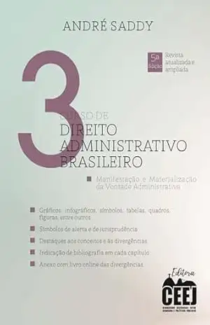 Curso de Direito Administrativo Brasileiro – Volume 3 – 5. ed. – André Saddy