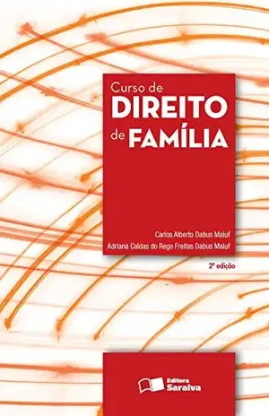 Capa do livro CURSO DE DIREITO DE FAMÍLIA - CARLOS ALBERTO DABUS MALUF ADRIANA CALDAS DO REGO FREITAS DABUS MAL