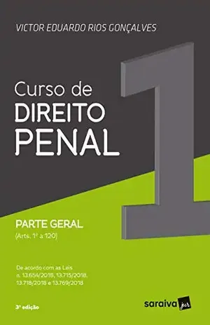 Capa do livro Curso de Direito Penal – Parte Geral – Volume 1.Arts. 1º a 120 - Victor Eduardo Rios Gonçalves
