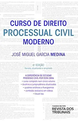 Curso de direito processual civil moderno – José Miguel Garcia Medina