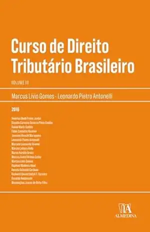 Curso de Direito Tributário Brasileiro Vol. III (Manuais Profissionais Livro 3) – Marcus Livio Gomes