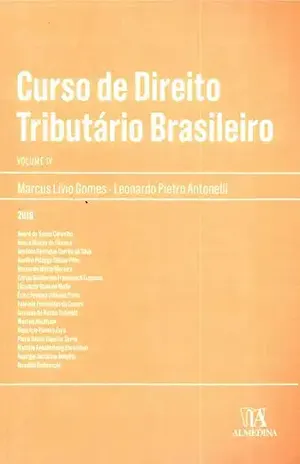 Curso de Direito Tributário Brasileiro Vol. IV (Manuais Profissionais) – Marcus Livio Gomes
