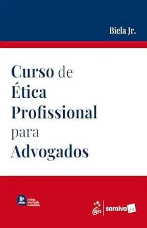 Curso de Ética Profissional Para Advogados – 8ª Edição 2026 – Biela Jr.