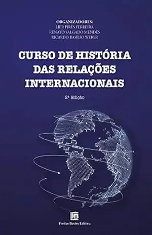 Curso de História das Relações Internacionais – Lier Pires Ferreira