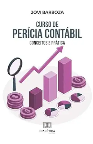 Curso de Perícia Contábil: conceitos e prática – Jovi Barboza