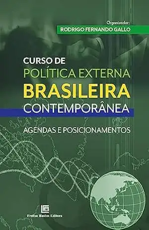 Capa do livro Curso de Política Externa Brasileira Contemporânea - Rodrigo Fernando Gallo