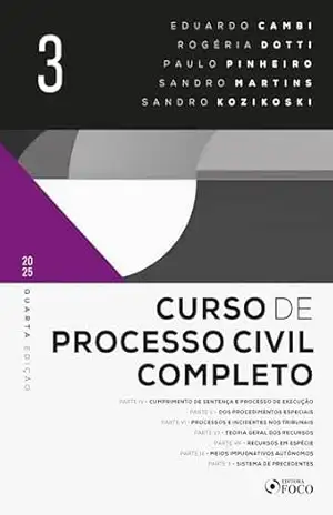 Curso de Processo Civil Completo 4ª ED – Volume 3 – 2025 – Eduardo Augusto Salomão Cambi