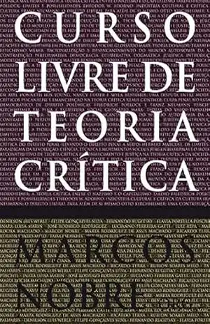 Curso livre de Teoria Crítica – Marcos Nobre