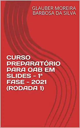 Baixar CURSO PREPARATÓRIO PARA OAB EM SLIDES – 1ª FASE – 2021 (RODADA 1) pdf, epub, mobi, eBook