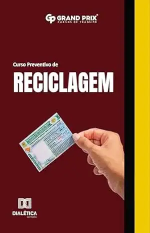 Curso Preventivo de Reciclagem – Grand Prix Cursos