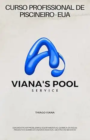 CURSO PROFISSIONAL DE PISCINEIRO – EUA – THIAGO VIANA