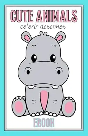 Cute animals – Ebook: Colorir animais - Kayky Silva Cute animals – Ebook: Colorir animais - Kayky Silva
