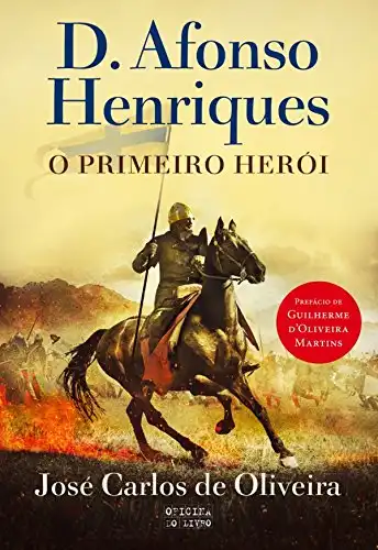 Baixar D. Afonso Henriques, o Primeiro Herói pdf, epub, mobi, eBook
