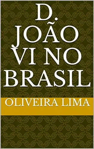 Baixar D. João VI no Brasil pdf, epub, mobi, eBook