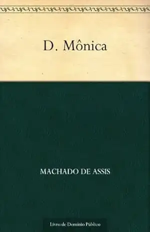 D. Mônica – Machado de Assis