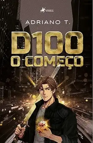 D100 O começo – Adriano T. D100 O começo – Adriano T.