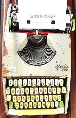 DA ARTE DE ESCREVER – José Maria TAVARES DE ANDRADE