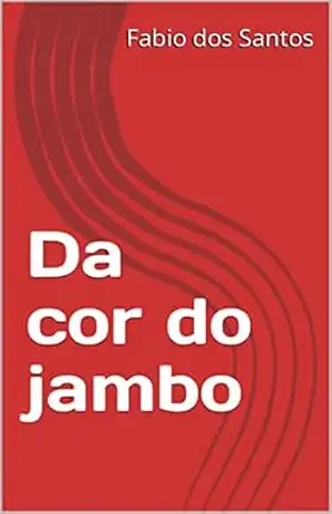 Da cor do jambo – Fabio dos Santos
