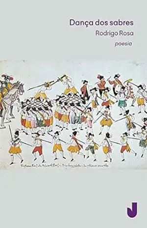 Capa do livro Dança dos sabres - Rodrigo Rosa