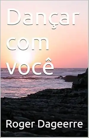 Capa do livro Dançar com você - Roger Dageerre