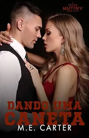 Dando uma Caneta – M.E. Carter