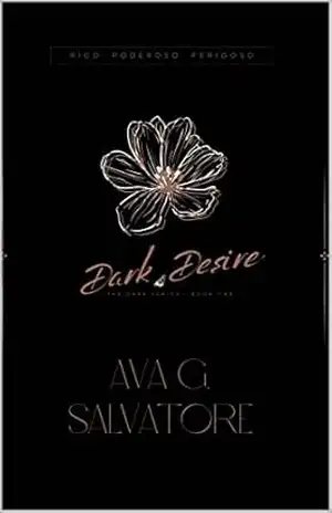 Dark Desire (The Dark Livro 1) – Ava G. Salvatore