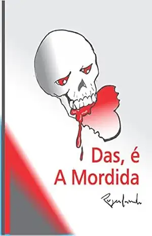 Das, é A Mordida – Rogerlando Cavalcante
