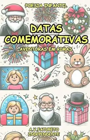 DATAS COMEMORATIVAS: Poesia Infantil – Aventuras em Rimas – A.V. Fatureto