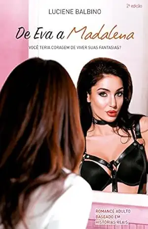 De Eva a Madalena – Luciene Balbino