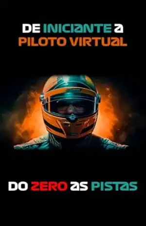 De Iniciante a Piloto Virtual: Guia Prático – André Nascimento De Iniciante a Piloto Virtual: Guia Prático – André Nascimento