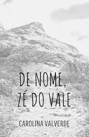 De Nome, Zé do Vale – Carolina Valverde De Nome, Zé do Vale – Carolina Valverde
