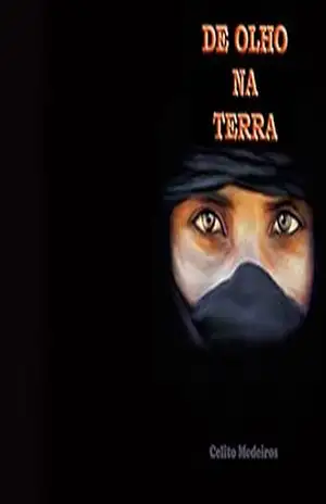 De Olho na Terra: Ficção – Celito Medeiros