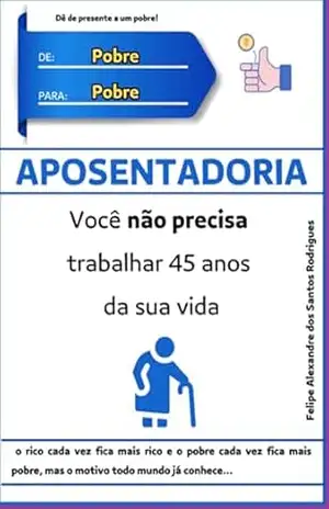 Capa do livro De Pobre Para Pobre - Felipe Alexandre Santos Dos Rodrigues