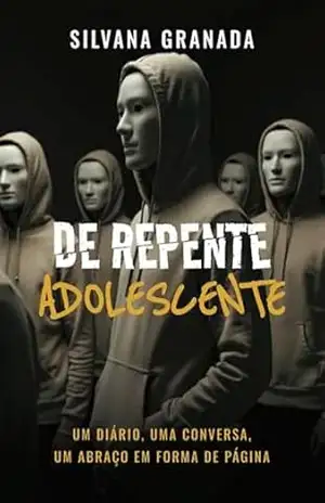 De Repente Adolescente – Silvana Granada De Repente Adolescente – Silvana Granada