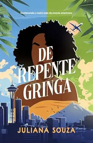 De Repente Gringa – Juliana Souza