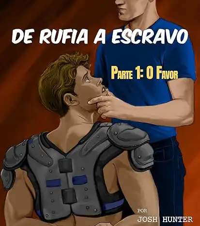 Baixar De rufia a escravo –– Parte 1: O favor: bdsm erótico gay em português pdf, epub, mobi, eBook