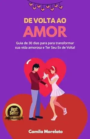 Capa do livro De volta do amor: como reconquistar o ex - Camila Morelato
