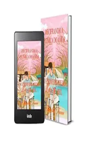 Capa do livro Decifrando a Química do Amor: Do Primeiro Beijo à Lua de Mel - Edimilson Franca