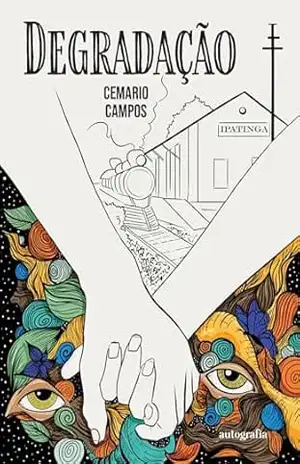 Degradação – Cemario Campos Degradação – Cemario Campos