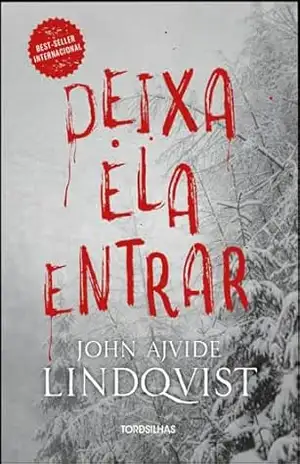 Capa do livro Deixa ela entrar - John Ajvide Linqvist