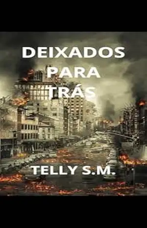 DEIXADOS PARA TRÁS – TELLY S.M.